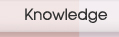 KNOWLEDGE